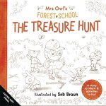 Mrs Owl’s Forest School: A Treasure Hunt Surprise