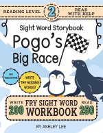 250 Sight Word Storybook, Pogo's Big Race (Level 2)