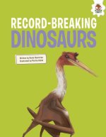 Record-Breaking Dinosaurs