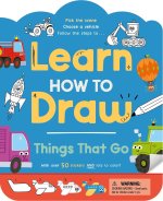 Learn How to Draw: Things That Go
