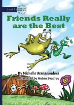 Friends Really are the Best
