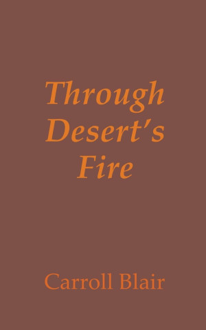 Through Desert's Fire