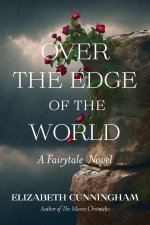 Over The Edge of the World