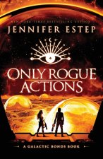 Only Rogue Actions