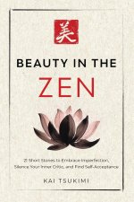 Beauty in the Zen