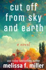 Cut Off from Sky and Earth