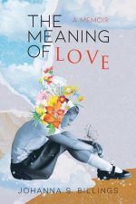 The Meaning of Love