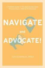 Navigate and Advocate!