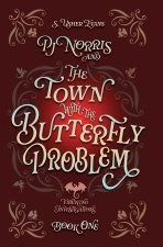 PJ Norris and the Town With the Butterfly Problem