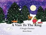 A Visit To The King