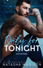 Only For Tonight