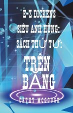 E-Z Dickens Siêu Anh Hùng
