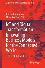 IoT and Digital Transformation: Innovating Business Models for the Connected World