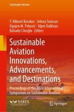 Sustainable Aviation Innovations, Advancements, and Destinations