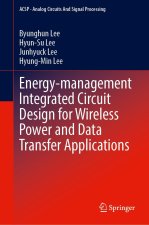 Energy-management Integrated Circuit Design for Wireless Applications
