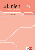 Die neue Linie 1 B1. Unterrichtshandbuch