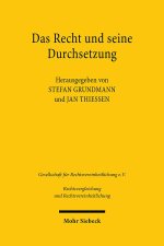 Das Recht und seine Durchsetzung