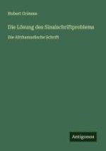 Die Lösung des Sinaischriftproblems