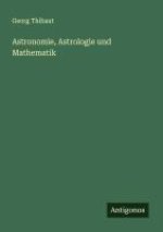 Astronomie, Astrologie und Mathematik