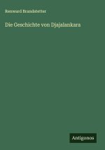 Die Geschichte von Djajalankara