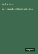 De codicum Isocrateorum auctoritate