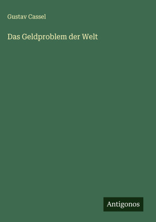 Das Geldproblem der Welt