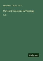 Current Discussions in Theology