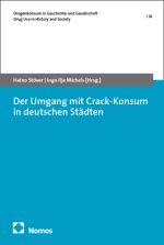 Der Umgang mit Crack-Konsum in deutschen Städten