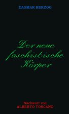 Der neue Faschistische Körper