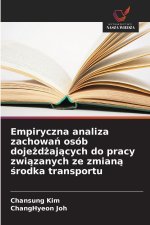 Empiryczna analiza zachowa¿ osób doje¿d¿aj¿cych do pracy zwi¿zanych ze zmian¿ ¿rodka transportu