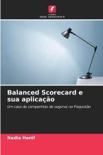 Balanced Scorecard e sua aplicação