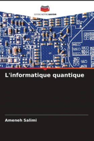 L'informatique quantique