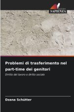 Problemi di trasferimento nel part-time dei genitori