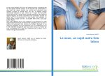 Le sexe, un sujet autre fois tabou