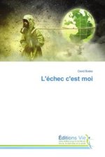 L'échec c'est moi