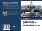 Optimierung der Schnittparameter zur Minimierung der Schnittkraft beim Drehen