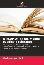 O 'COMO' de um mundo pacífico e tolerante