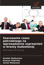 Szacowanie czasu potrzebnego na wprowadzenie usprawnie¿ w bran¿y budowlanej