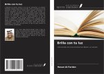 Brilla con tu luz