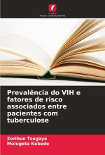 Prevalência do VIH e fatores de risco associados entre pacientes com tuberculose