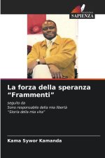 La forza della speranza 
