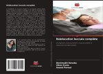 Rééducation buccale complète