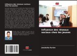 Influence des réseaux sociaux chez les jeunes