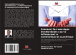 Comment les messages électroniques courts influencent la communication numérique