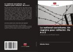 Le national-socialisme. Un registre pour réfléchir. De A à Z