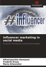 Influencer marketing in social media