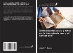 Antioxidantes (SOD y GPx) en la leucoplasia oral y el cáncer oral