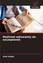 Ro¿linne adiuwanty do szczepionek