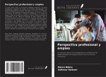 Perspectiva profesional y empleo