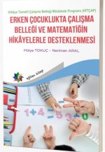Erken Cocuklukta Calisma Bellegi ve Matematigin Hikayelerle Desteklenmesi
